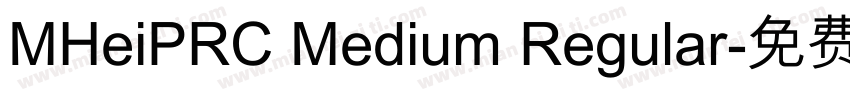MHeiPRC Medium Regular字体转换